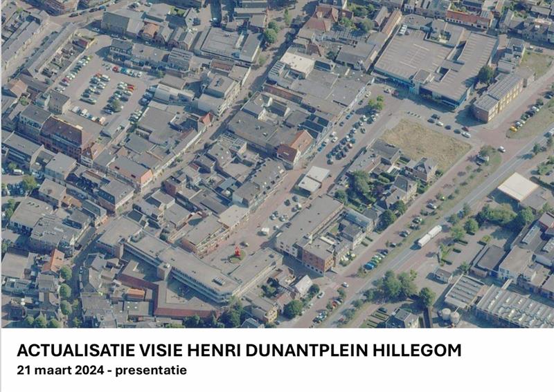 Geactualiseerde visie voor het Henri Dunantplein Hillegom